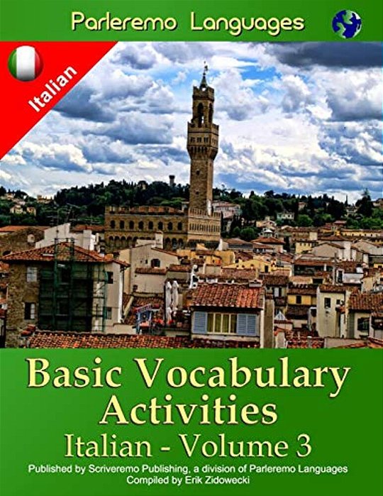 Parleremo Languages Basic Vocabulary Activities Italian - Volume 3-..