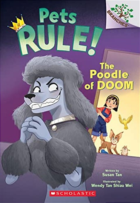 The Poodle Of Doom: A Branches Book (Pets Rule! #2)-..