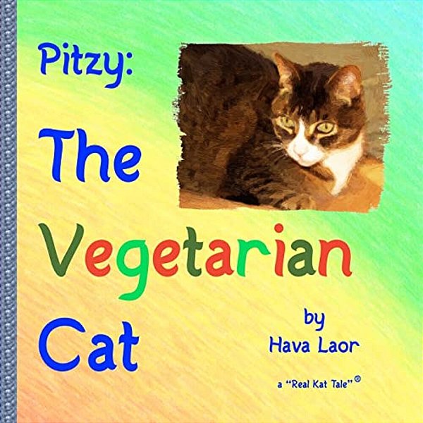 Pitzy, The Vegetarian Cat-..