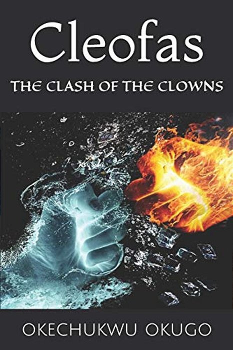 Cleofas: The Clash Of The Clowns-..