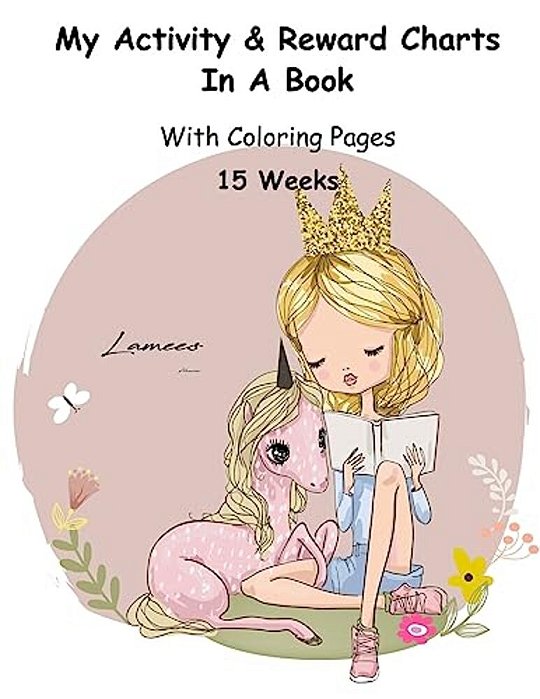 My Activity & Reward Charts In A Book With Coloring Pages (15 Weeks)-..