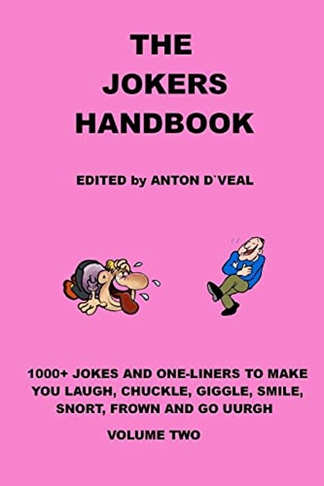 The Jokers Handbook: 1000+ Jokes And One-Liners-..