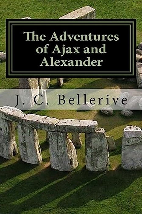 The Adventures Of Ajax And Alexander: Stonehenge-..