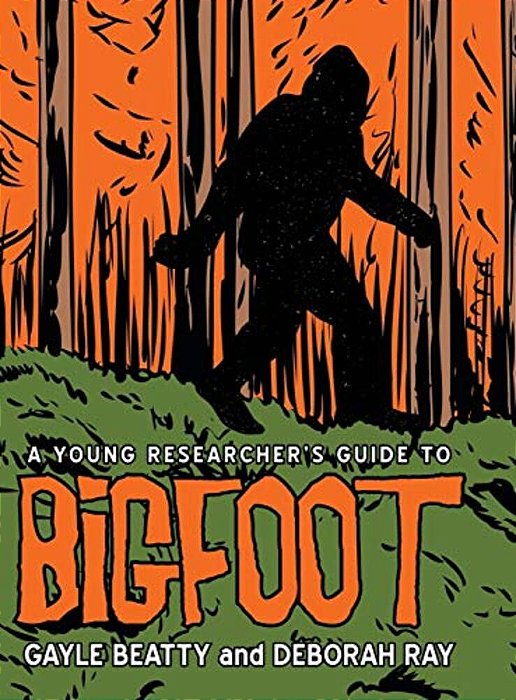A Young Researcher's Guide To Bigfoot-..