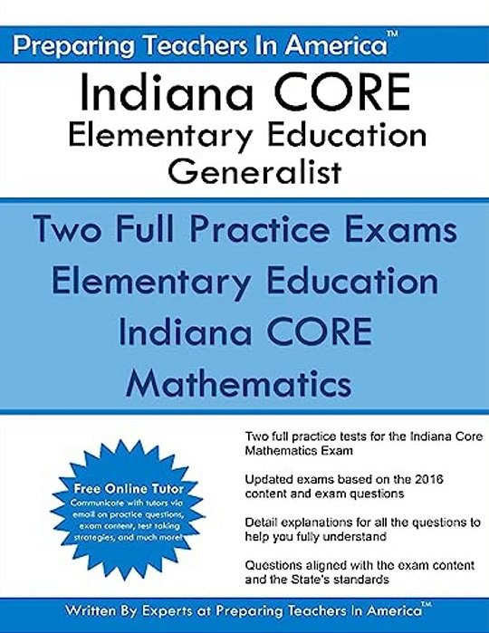 Indiana Core Elementary Education Generalist: Mathematics Subtest 061-..