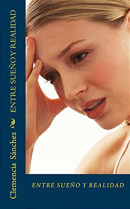 Entre Sueño Y Realidad-..