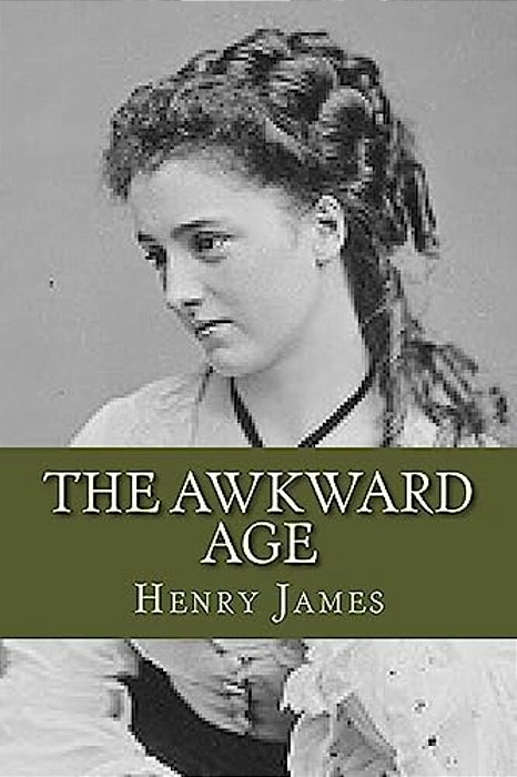 The Awkward Age-..
