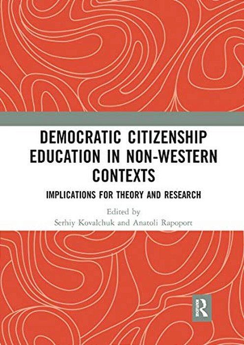 Democratic Citizenship Education In Non-Western Contexts: Implications For Theory And Research-..