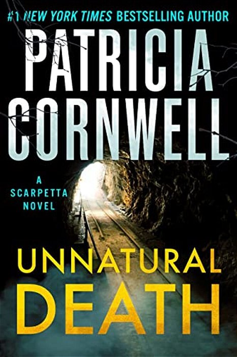 Unnatural Death: A Scarpetta Novel-..