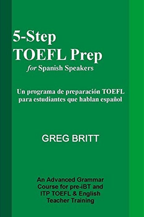 5-Step TOEFL Prep For Spanish Speakers-..