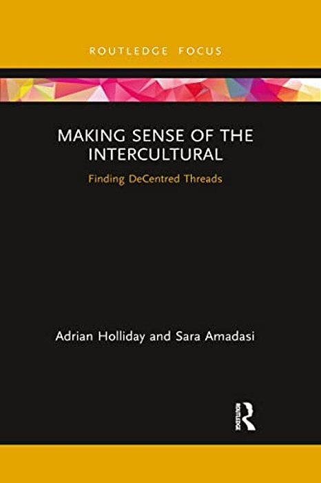Making Sense Of The Intercultural: Finding Decentred Threads-..