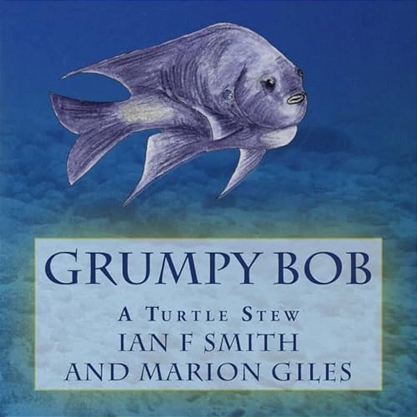 Grumpy Bob: A Turtle Stew-..