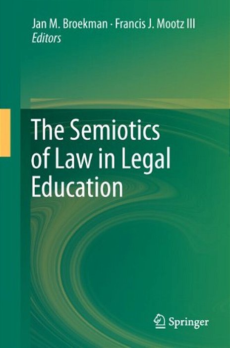The Semiotics Of Law In Legal Education-..
