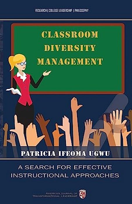 Classroom Diversity Management: A Search For Effective Instructional Approaches-..
