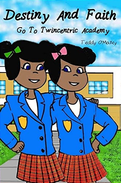 Destiny And Faith Go To Twincentric Academy!-..