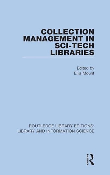 Collection Management In Sci-Tech Libraries-..