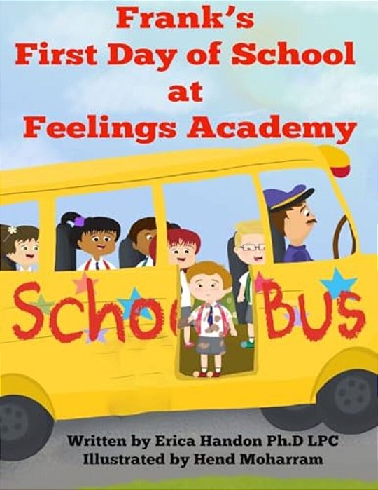 Frank's First Day Of School At Feelings Academy-..