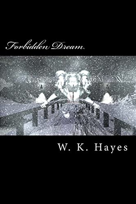 Forbidden Dream: Volume One-..