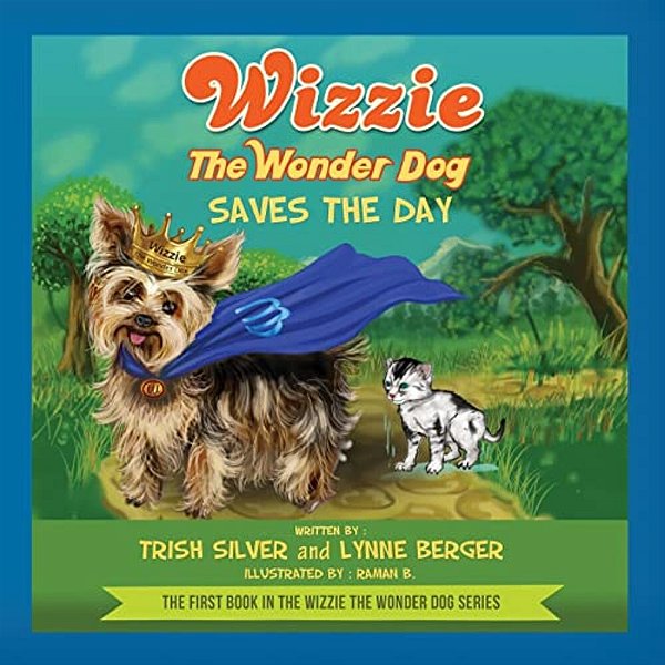 Wizzie The Wonder Dog Saves The Day-..