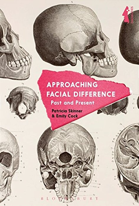 Approaching Facial Difference: Past And Present-..