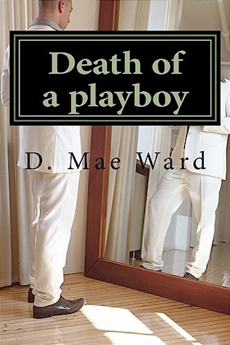 Death Of A Playboy-..