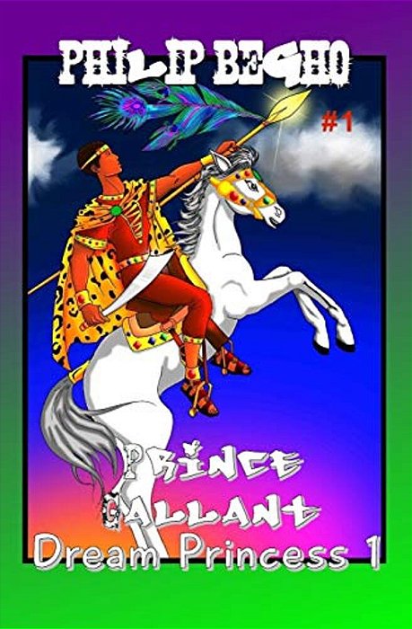 Dream Princess 1: Prince Gallant Series-..