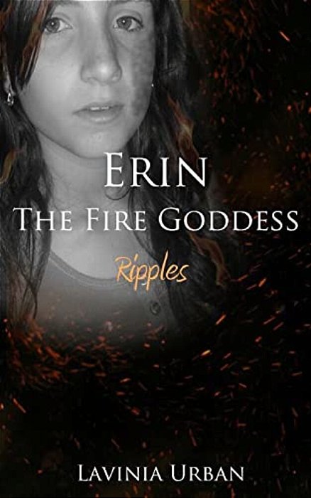 Erin The Fire Goddess: Ripples-..