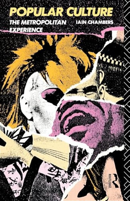 Popular Culture: The Metropolitan Experience-..