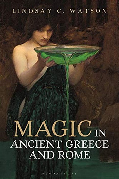 Magic In Ancient Greece And Rome-..
