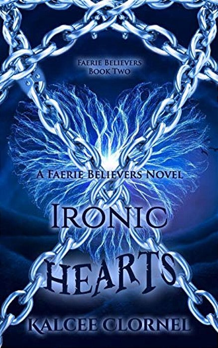 Ironic Hearts: Faerie Believers 02-..