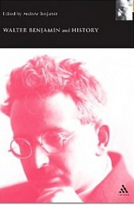 Walter Benjamin And History-..