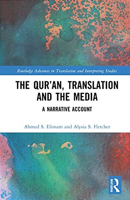 The Qur'An, Translation And The Media: A Narrative Account-..