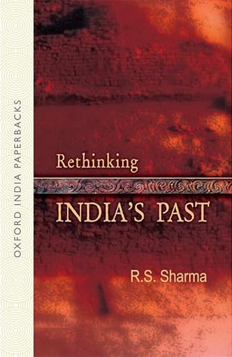 Rethinking India's Past-..