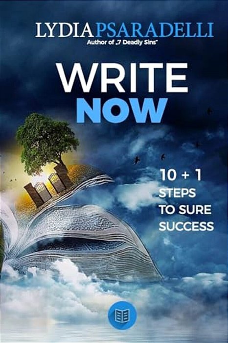 Write Now: 10 + 1 Steps To Success-..