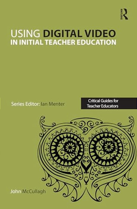 Using Digital Video In Initial Teacher Education-..