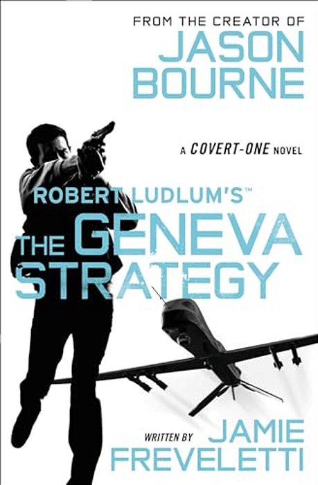 Robert Ludlum's (Tm) The Geneva Strategy-..