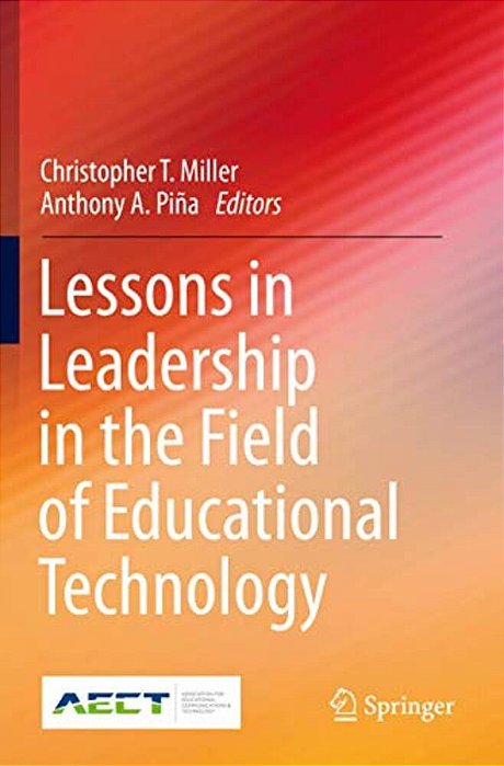 Lessons In Leadership In The Field Of Educational Technology-..
