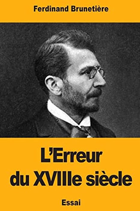 L'Erreur Du Xviiie Siècle-..
