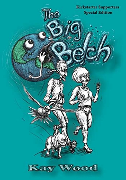 The Big Belch, Special Kickstarter Edition-..