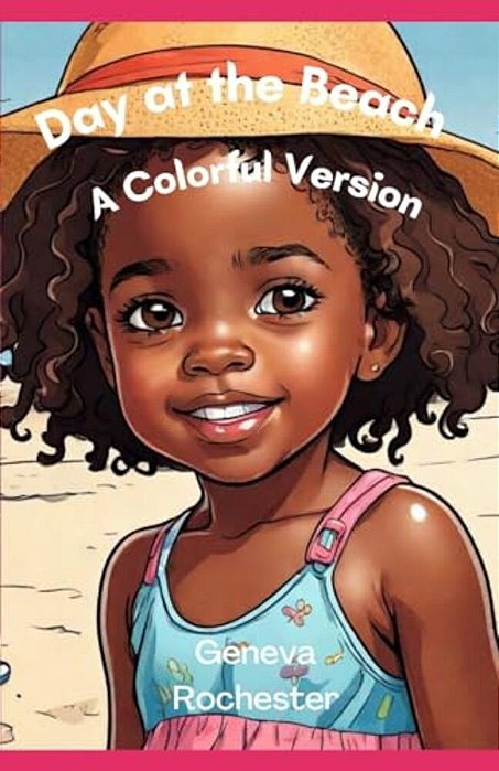 Day At The Beach, A Colorful Version-..