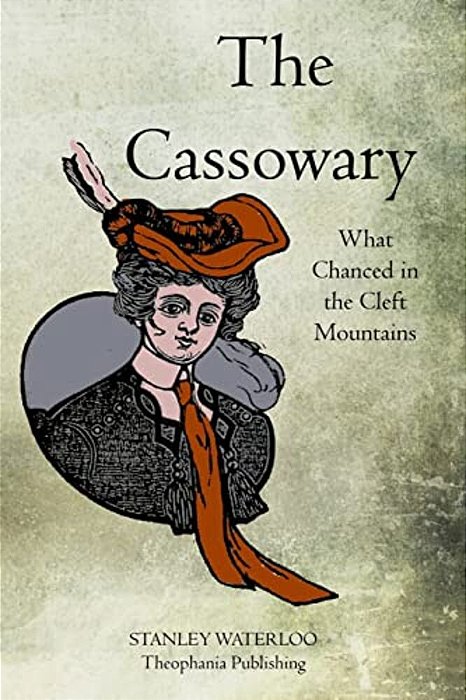 The Cassowary: What Chanced In The Cleft Mountains-..
