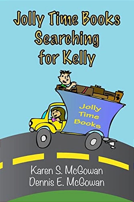 Jolly Time Books: Searching For Kelly-..