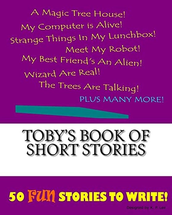 Toby's Book Of Short Stories-..
