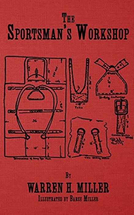 The Sportsman's Workshop-..