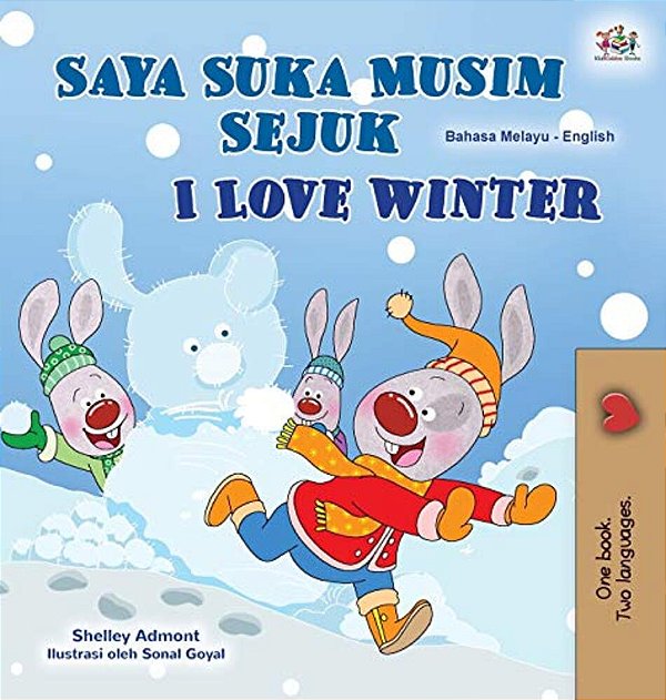 I Love Winter (Malay English Bilingual Book For Kids)-..
