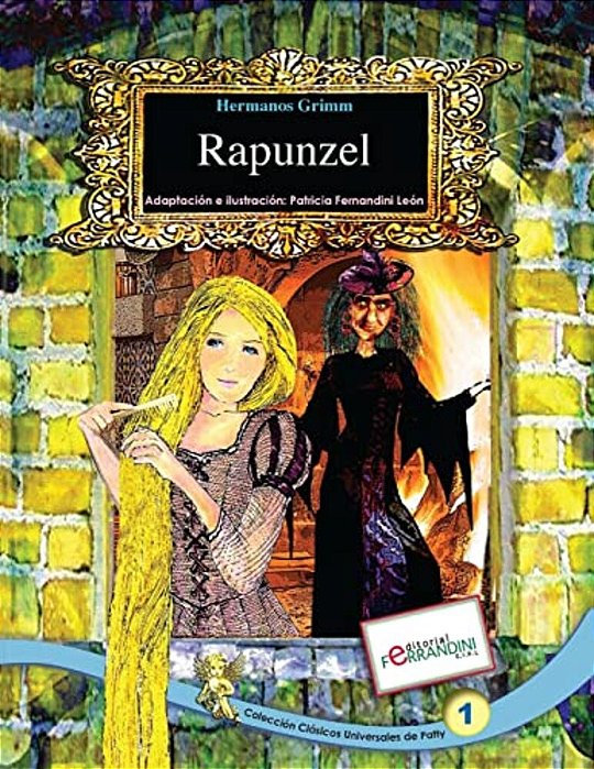 Rapunzel: Tomo 1 De Los Clásicos Universales De Patty-..