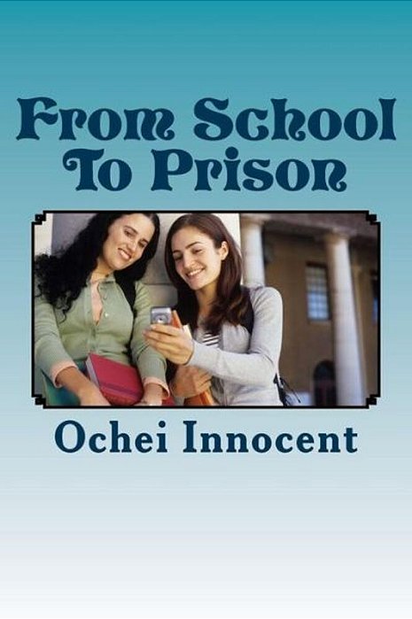 From School To Prison: -An African Play That Highlights The Negligence Of Parents-..