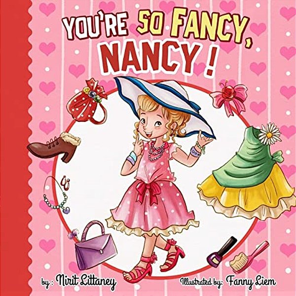 You'Re So Fancy, Nancy!-..