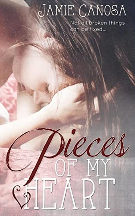 Pieces Of My Heart (Pieces #2)-..