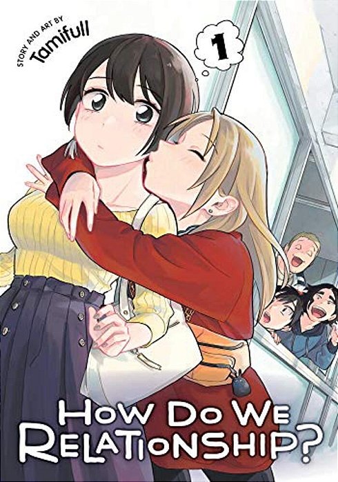 How Do We Relationship?, Vol. 1-..